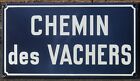 Stary francuski znak uliczny Chemin des Vachers pasterz bydła kowrę pasterze