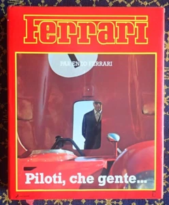 ENZO FERRARI~"PILOTI, CHE GENTE..."~CONTI EDITORE / E.P.A.~19872~EDIT° Française - Picture 1 of 24
