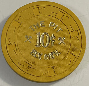 1950's THE PIT $.10 DAMAGED 1 SIDE Casino Chip Ely Nevada 3.99 Shipping