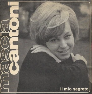 SP 45 RPM (7") Mascia Cantoni " Il mio segreto " Italie - Imagen 1 de 4