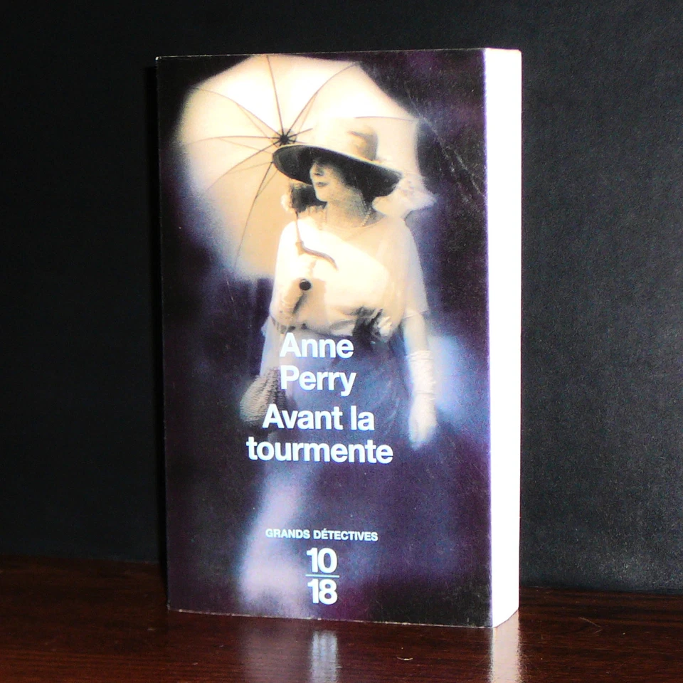 10/18 - Anne Perry - Avant la tourmente - Photo 1/1