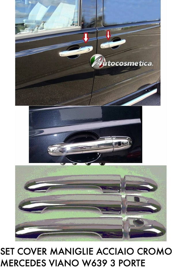 Set cover maniglie adesive acciaio cromo Mercedes Viano W639 3 porte 2005-2011  - Immagine 1 di 1