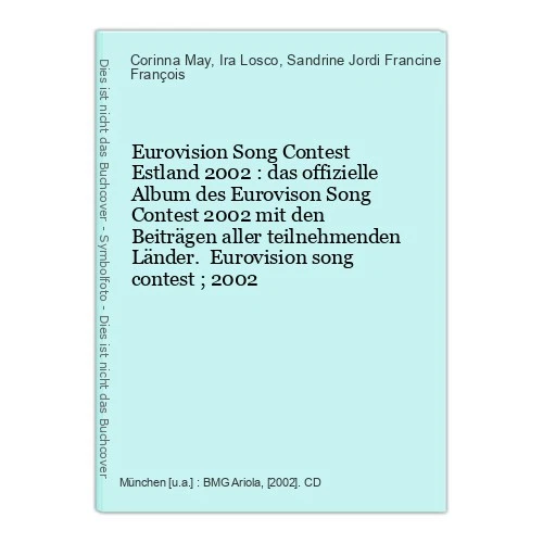 Eurovision Song Contest Estland 2002 : das offizielle Album des Eurovison Song C - Bild 1 von 1