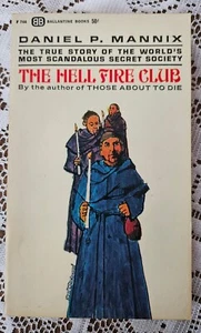THE HELL FIRE CLUB 1963 VINTAGE PAPERBACK TRUE STORY SCANDALOUS SECRET SOCIETY - Picture 1 of 1