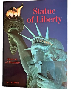 Statue of Liberty: Beacon of Promise - Paperback by L. E.Bond - Picture 1 of 1