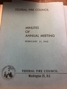 Minutes Of The Annual Meeting Of The Federal Fire Council February 21, 1962 - Foto 1 di 10
