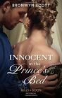 Innocent In The Prince's Bed (Russian Royals of Kuban, Book 2)-Bronwyn Scott