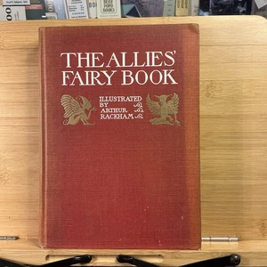 Arthur Rackham, Edmund Gosse/ The Allies' Fairy Book Has All 12 Plates - Picture 1 of 9
