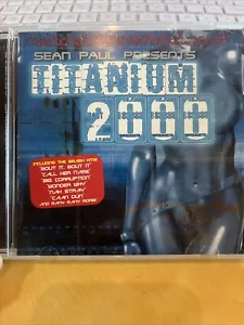 SEAN PAUL PRESENTS: TITANIUM 2000 - VARIOUS ARTISTS -MUSIC CD (R7) - Foto 1 di 3