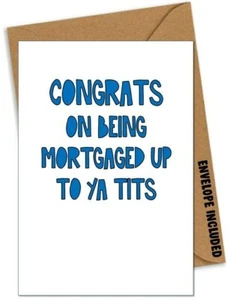 FUNNY New Home Card Congratulations Rude Adult Comedy Joke Cheeky Banter / QL - Picture 1 of 1