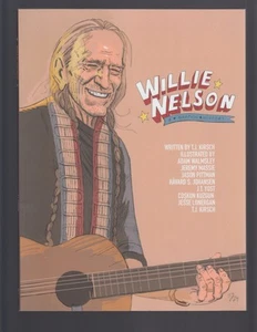 WILLIE NELSON: A GRAPHIC HISTORY TPB (Kirsch, Walmsley, Yost, Lonergan) 2025 VF+ - Picture 1 of 5
