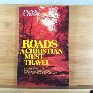 Roads a Christian Must Travel - 1979 Trade Paperback by Merrill Chapin Tenney - Picture 1 of 15