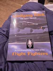 Wolfgang Falck : An Autobiography by the Father of the Night Fighters by... - Imagen 1 de 8