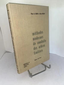 Le Gloru & Boulay Moderne Methoden zum Führen von Obstbäumen 1965 - Bild 1 von 2