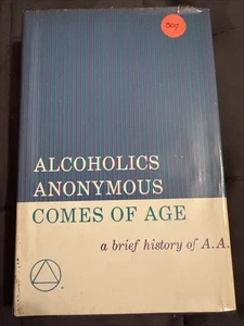 Alcoholics Anonymous Comes of Age : A Brief History of A.A. Hardcover w DJ 1986 - Bild 1 von 2