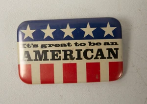 It's Great to be an American Pinback Button (B3R-30) Vintage (JSF6) USA Flag - Picture 1 of 7