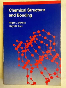 Chemical Structure and Bonding by Roger L. DeKock & Harry B. Gray, 1989 - Picture 1 of 15