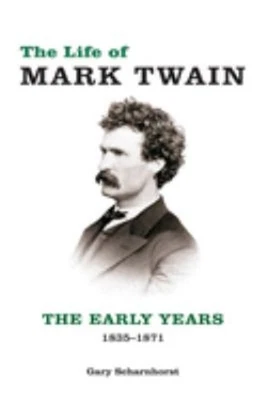 The Life of Mark Twain : The Early Years, 1835-1871 Hardcover Gar - Image 1 of 2