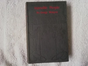 Impossible People Mrs George Wemyss Mary C E Wemyss 3rd 1921 HB short stories - Bild 1 von 14