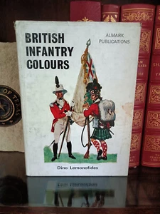 ALMARK_BRITISH INFANTRY COLOURS_Dino Lemonofides_HCDJ_1st Edition_1971_Very Good - Picture 1 of 12