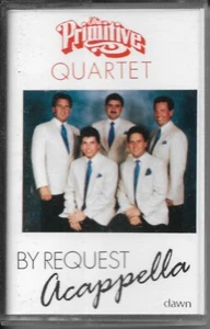 THE PRIMITIVE QUARTET....."BY REQUEST ACAPPELLA"......OOP GOSPEL CASSETTE - Picture 1 of 2