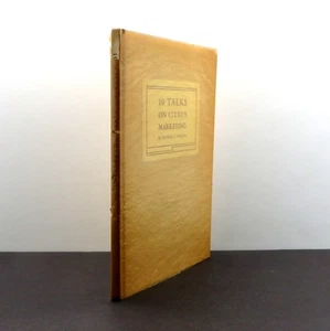 10 Talks On Citrus Marketing, Charles C Teague 1939 (signed) - Bild 1 von 8