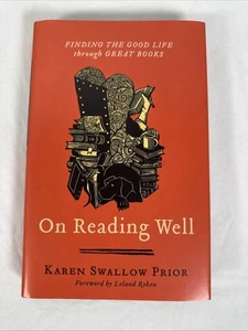 On Reading Well: Finding the Good Life through Great Books, Karen Swallow Prior - Imagen 1 de 4