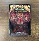 Tattoo Tattooing A to Z Muck Spaulding 1st Edition 2nd Printing (1991) Hardcover