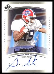 2003 SP Authentic Rookie Authentics Autograph #236 Sam Aiken /1200 AUTO - Picture 1 of 2