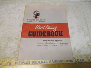 Vintage 1952 Stoody Company Hard-Facing Guidebook Construction Tractor Hardware - Picture 1 of 5