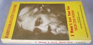 I WONT LET YOU GO SELECTED POEMS RABINDRANATH TAGORE 1993 PB + PHOTOS Poetry - Picture 1 of 1
