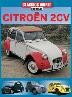 Classics World European | Issue 1 | Citroen 2CV