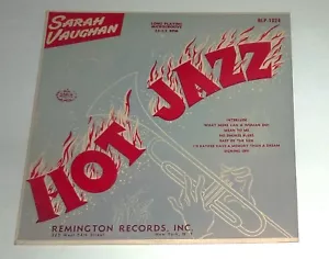 VINYL LP by SARAH VAUGHAN "HOT JAZZ" (1953) JAZZ / REMINGTON RLP-1024 - Foto 1 di 4