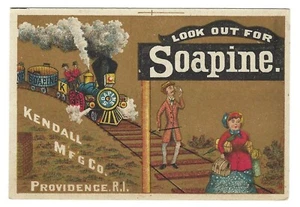 Soapine Trade Card by Charlotte Perkins Gilman Look Out For Soapine Train - Picture 1 of 4