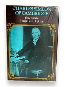 Charles Simeon of Cambridge a biography By Hugh Evan Hopkins 1977 1st Edition - Picture 1 of 24