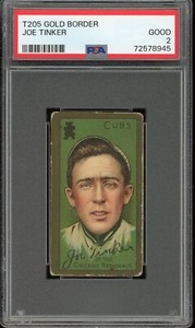 1911 T205 Gold Border Baseball Joe Tinker PSA 2