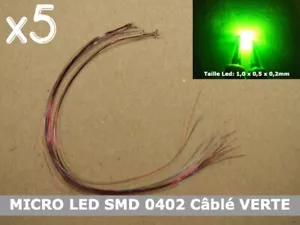 Pack 5pcs MICRO LED SMD 0402 VERTE câblé 12V + R 1KΩ MODELISME JOUEF ROCO LIMA - Foto 1 di 5