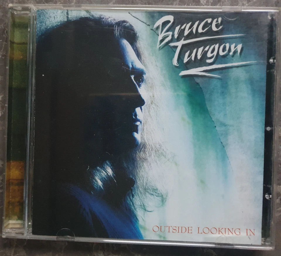 BRUCE TURGON - Outside Looking In - Hard Rock Top CD 2005 - Bild 1 von 3