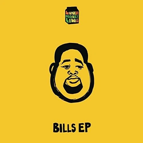 Bills by Lunchmoney Lewis (CD, 2015) New, with "Hype" Sticker - Image 1 of 1