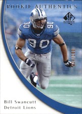 2005 SP Authentic Rookie Gold 100 Lions Football Card #169 Bill Swancutt /100