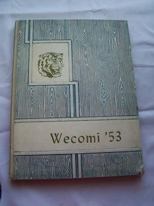 1953 WHEATON HIGH SCHOOL YEARBOOK WHEATON, ILLINOIS WECOMI - Picture 1 of 1