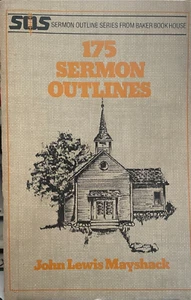 175 Sermon Outlines by John Lewis Mayshack Paperback Christian Baker Book House - Picture 1 of 2