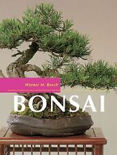 Bonsai von Busch, Werner M. | Buch | Zustand sehr gut