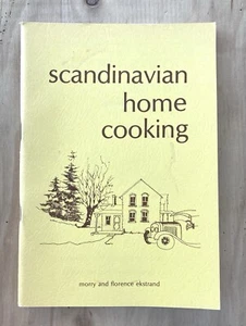 Scandinavian Home Cooking by Morty and Florence Ekstrand 1976 Paperback - Picture 1 of 4