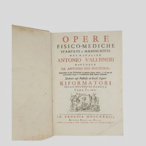 Vallisneri Opere Mutazioni Mostri Aloe Medicina Storia naturale 3 voll 1733 Raro - Picture 1 of 18