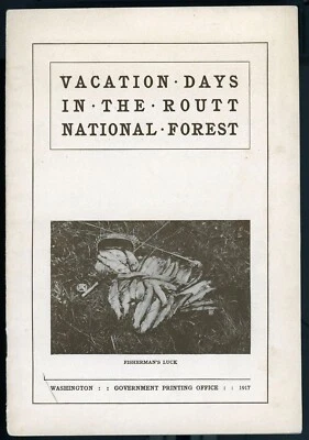 COLORADO: Vacation Days in the ROUTT NATIONAL FOREST photos folded map 1917 - Image 1 of 3
