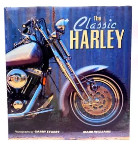 The Classic Harley - Garry Stuart & Mark Williams - 1993 - Foto 1 di 16