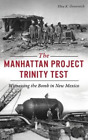 Elva K Österreich Manhattan Project Trinity Test (Gebundene Ausgabe) Military