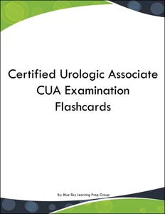 Certified Urologic Associate CUA Examination Flashcards - Imagen 1 de 1