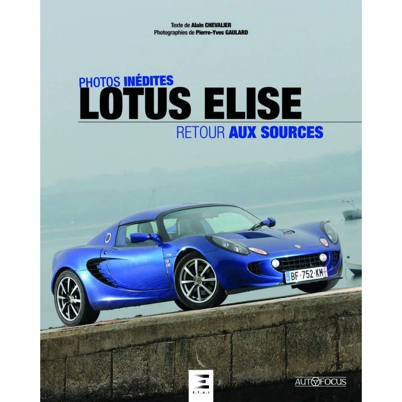 LOTUS Elise Retour Sources - Livre Etat - NEUVE PORT Reduit France - Photo 1/1